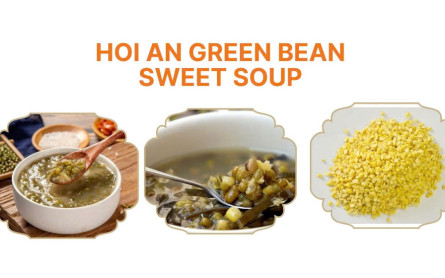 Hoi An Green bean sweet soup – Unforgettable Delicious dessert
