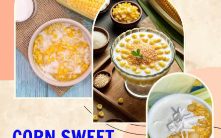 Hoi An’s Corn Sweet Soup: unforgotten flavor dessert